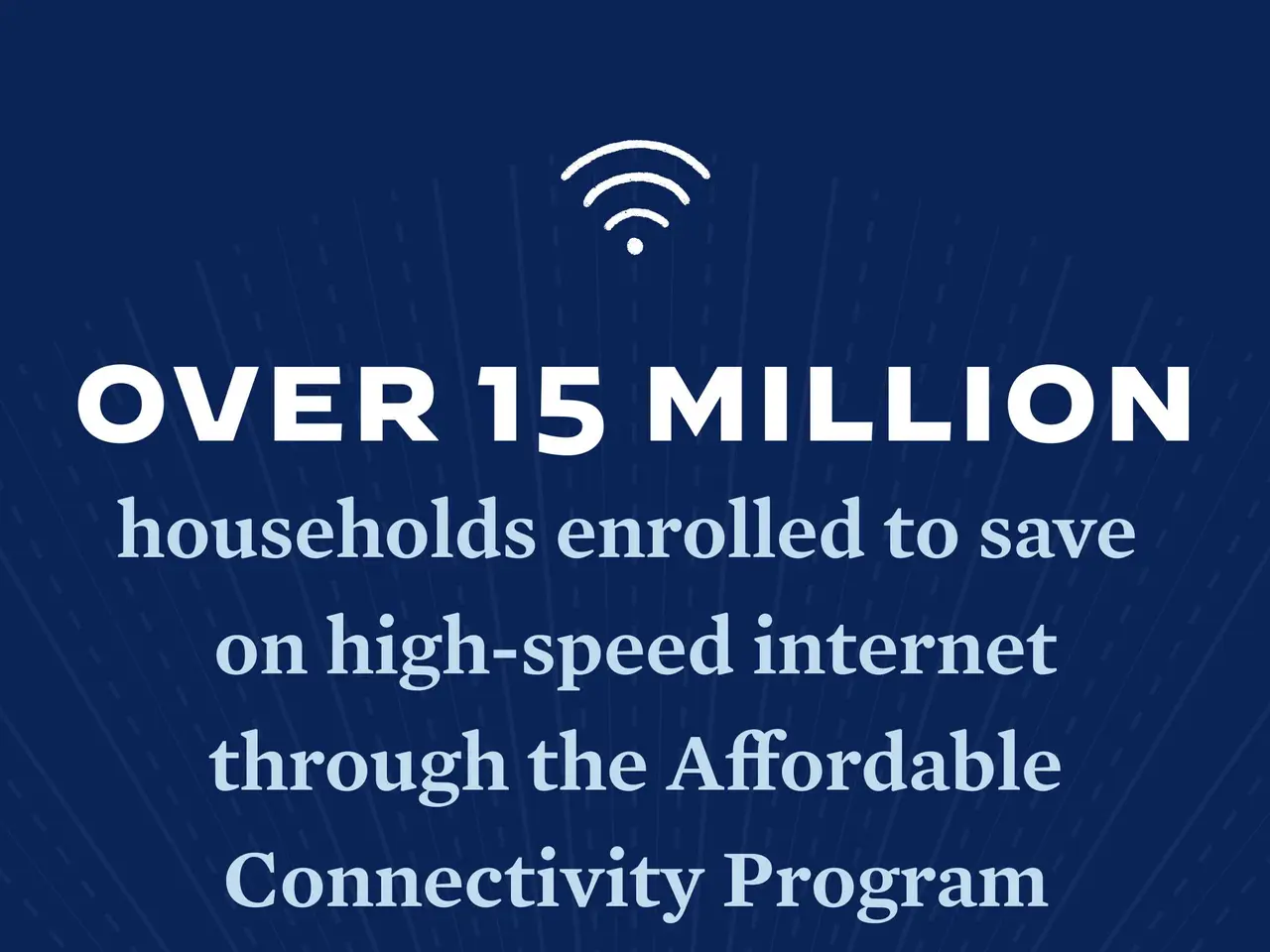 The image shows a poster with text and a logo that reads "Over 15 million households enrolled to...