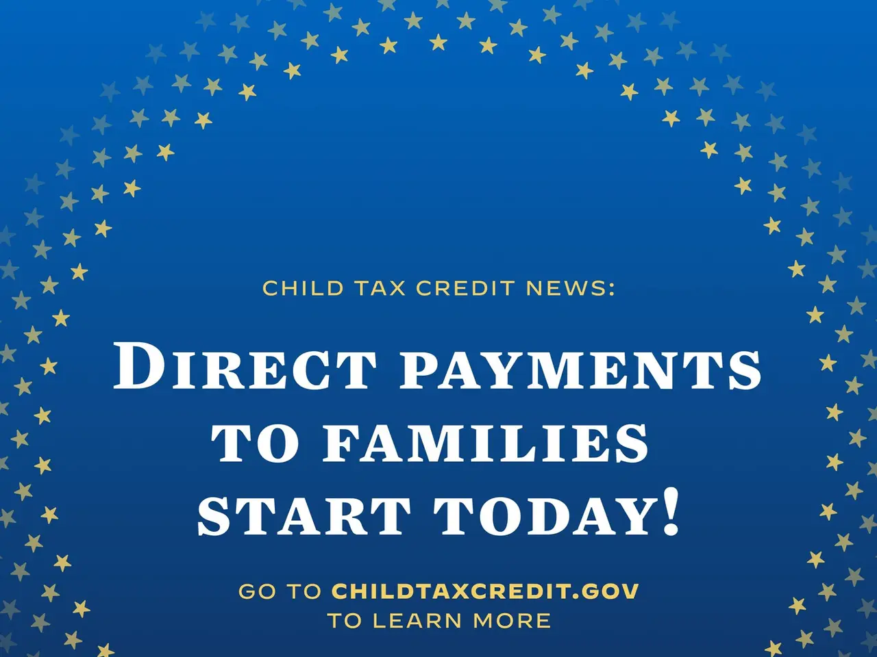 The image shows a poster with text that reads "Direct Payments to Families Start Today" and a...